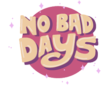 no-bad-days